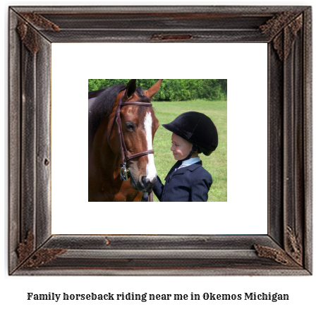 family horseback riding near me in Okemos, Michigan